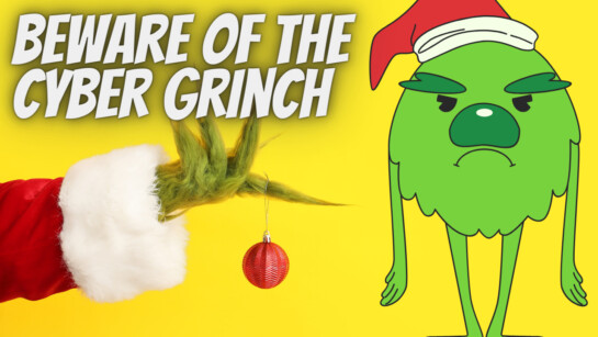 Is the Cyber Grinch Lurking on Your Business IT Network?